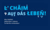 Ausstellung: L'Chaim - Auf das Leben!