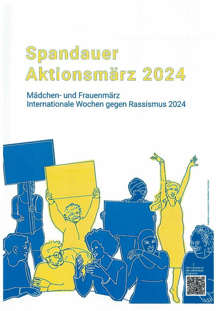 Internationale Wochen gegen Rassismus 2024 und 6.Spandauer Mädchen- und Frauenmärz in Spandau