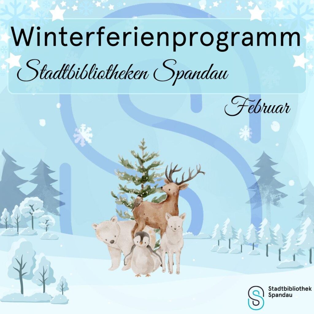 Winterferienprogramm der Bibliotheken in Spandau